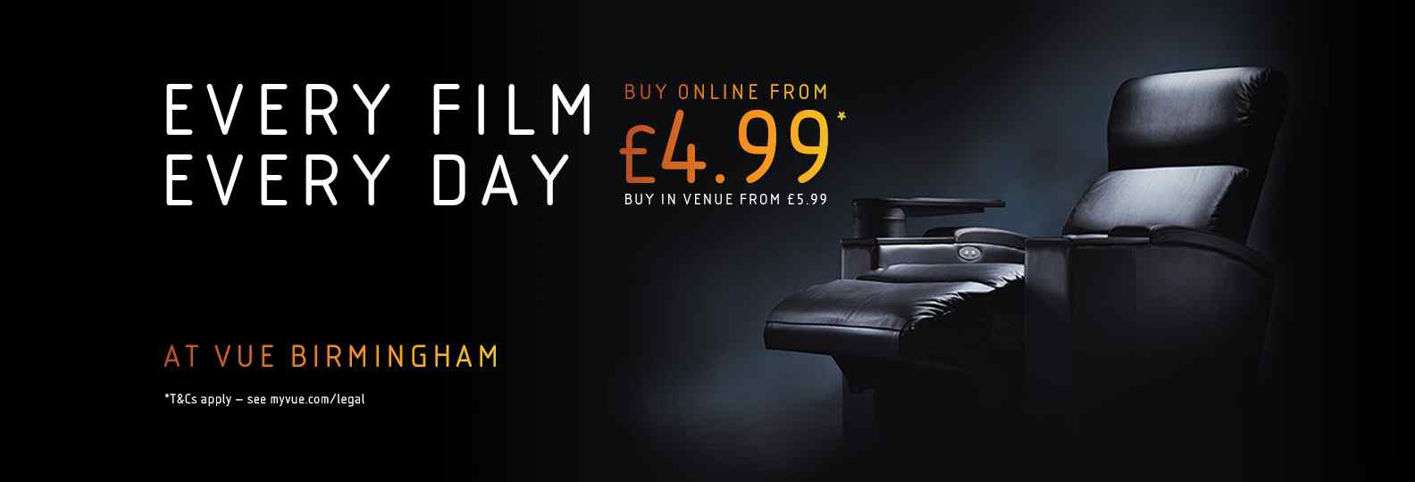 Vue Birmingham | Every Film, Every Day from £4.99